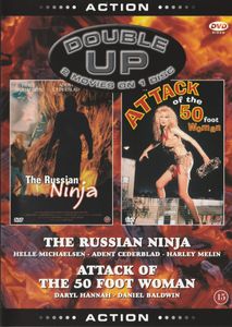 The Russian Ninja / Attack of the 50 Foot Woman