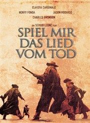 Spiel mir das Lied vom Tod