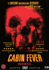 Cabin Fever