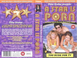 Mike Strutter Presents: A Star is Porn