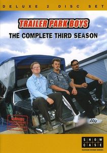 Trailer Park Boys: The Complete Third Season
