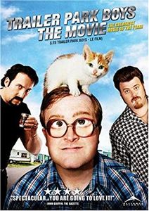 Trailer Park Boys: The Movie