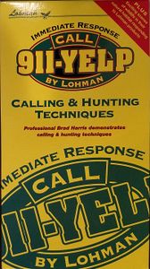 Lohman Calling & Hunting Techniques: 911-Yelp