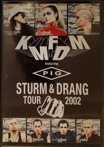 KMFDM Featuring PIG - Sturm & Drang 2002