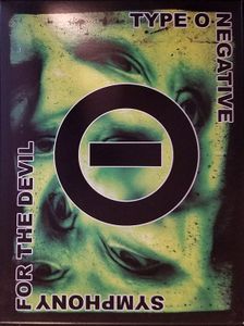Type O Negative: Symphony For The Devil
