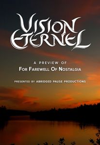Vision Éternel: A Preview Of For Farewell Of Nostalgia