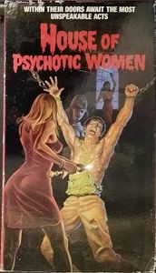 House of Psychotic Women