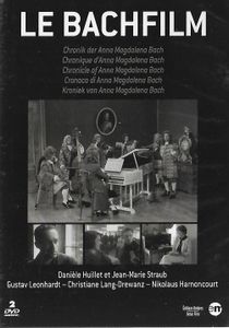 Le Bachfilm / Chronik Der Anna Magdalena Bach 