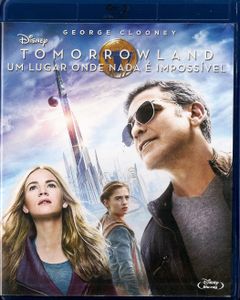 Tomorrowland - Um Lugar Onde Nada É Impossível