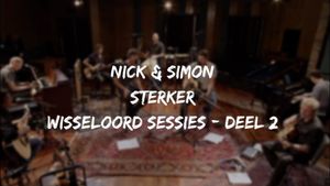 Nick & Simon: Wisseloord Sessies - Deel 2