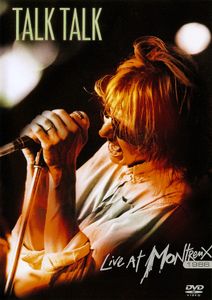 Talk Talk: Live At Montreux 1986