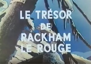 Le Trésor de Rackham le Rouge