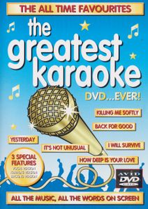 The Greatest Karaoke DVD... Ever! - The All Time Favourites