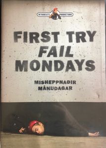 First Try Fail Mondays