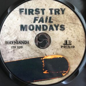 First Try Fail Mondays