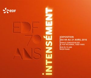 EDF 70 Ans Intensément - L'Histoire Continue En Vidéo