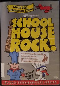 Schoolhouse Rock! (Special 30th Anniversary Edition)