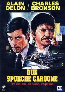 Due Sporche Carogne - Tecnica Di Una Rapina