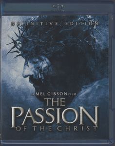 The Passion Of The Christ (Definitive Edition)