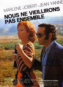 Nous Ne Vieillirons Pas Ensemble