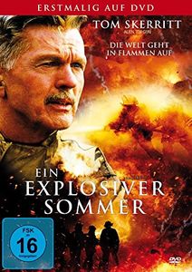 Ein explosiver Sommer