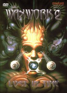 Waxwork 2 - Lost in Time