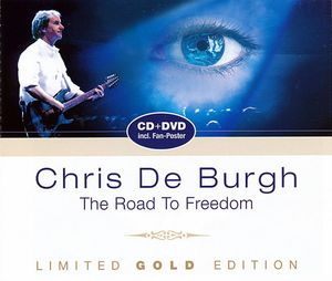 Chris De Burgh: The Road To Freedom (Limited Gold Edition)