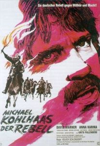 Michael Kohlhaas - Der Rebell 