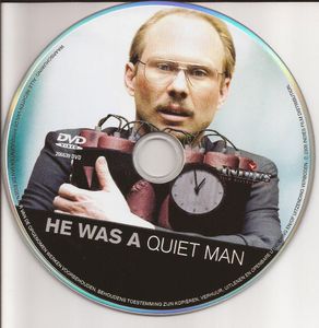 He Was A Quiet Man