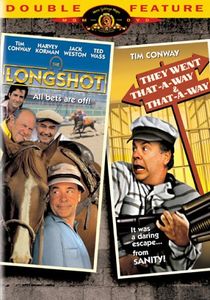 The Longshot/They Went That-A-Way & That-A-Way