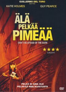 Älä Pelkää Pimeää