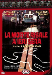 La Morte Risale A Ieri Sera