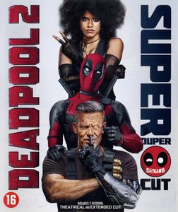 Deadpool 2 (Super Duper $@%!#& Cut)