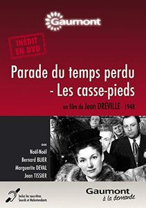 Parade du temps perdu - Les casse-pieds