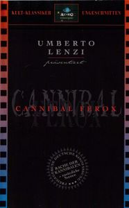 Cannibal Ferox / Rache Der Kannibalen