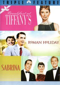 Triple Feature: Breakfast at Tiffany's, Roman Holiday, Sabrina