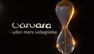 Varvara - uden mors velsignelse