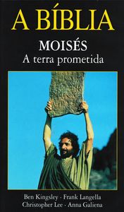 A Bíblia: Moisés - A Terra Prometida