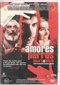 Amores Perros: Love's a Bitch