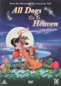 All Dogs Go To Heaven