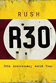 Rush: R30 (30th Anniversary Tour)
