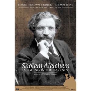 Sholem Aleichem: Laughing in the Darkness