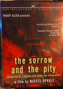 The Sorrow And The Pity (Chronicle Of A French City Under The Occupation)