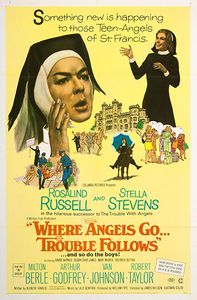 Where Angels Go...Trouble Follows