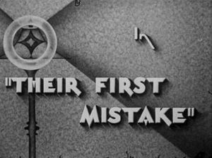 Their First Mistake