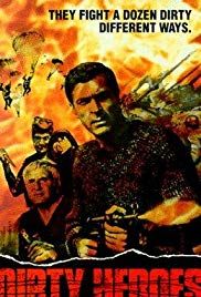 Dirty Heroes, The