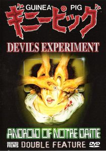 Guinea Pig: Devils Experiment /Android of Notre Dame Double Feature