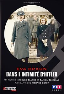 Eva Braun Dans L'Intimité D'Hitler