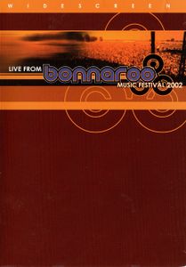 Live from Bonnaroo Music Festival 2002
