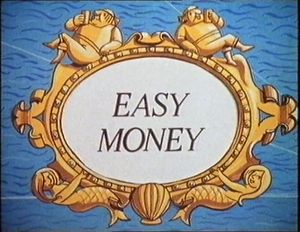 Easy Money